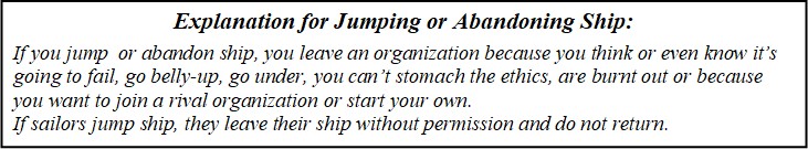 Explanation for Jumping or Abandoning Ship
